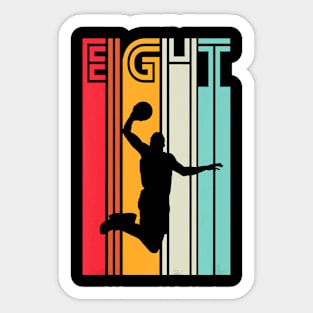 Kids 8th Birthday Basketball Lover Gift 8 Years Old Retro Sticker